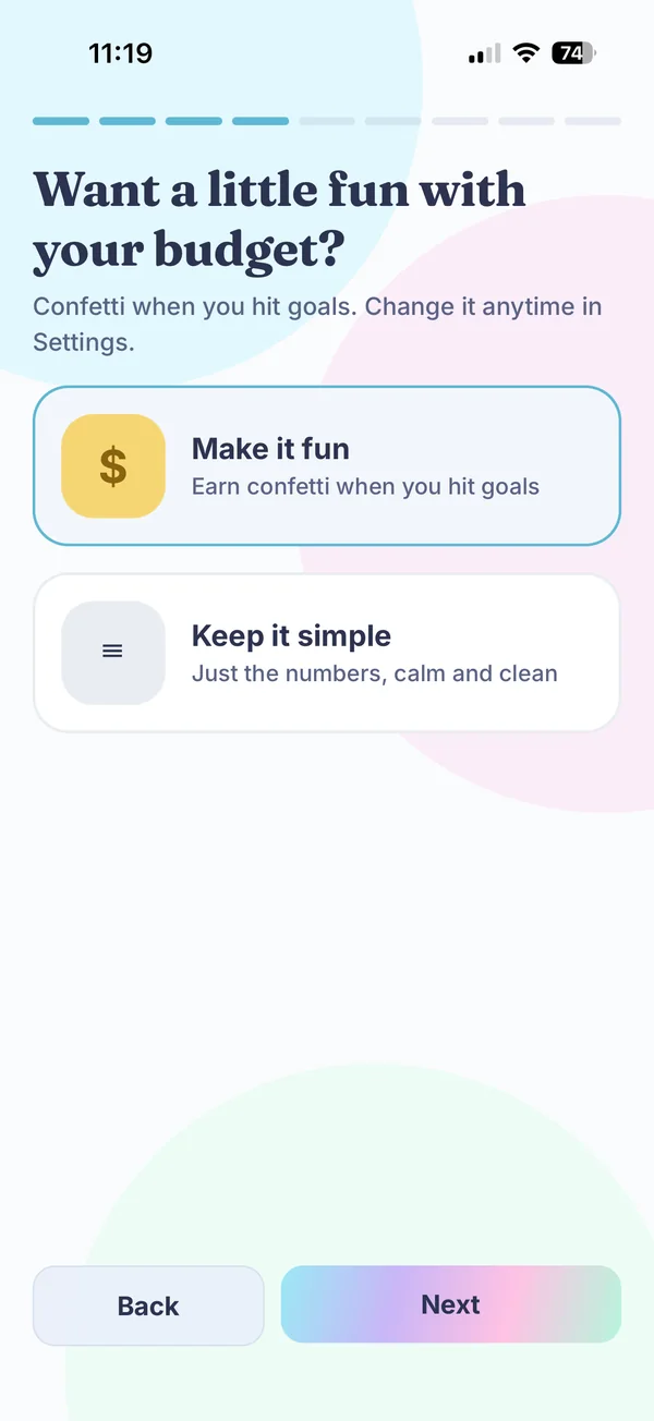 Onboarding question: Want a little fun with your budget? Choices are Make it fun, with confetti when you hit goals, and Keep it simple