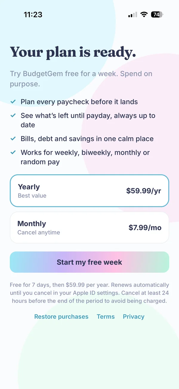 BudgetGem trial screen: Your plan is ready. Yearly $59.99 a year, monthly $7.99 a month, Start my free week, with Restore purchases, Terms and Privacy links